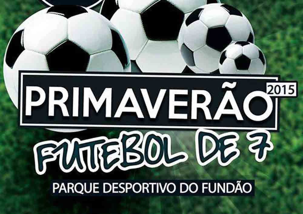 Fundão: Torneio Primaverão de Futebol de 7 arranca esta 2ª-feira