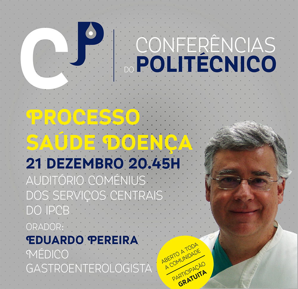 Castelo Branco: “Processo Saúde Doença” nas Conferências do Politécnico