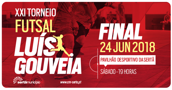 Sertã: XXI Torneio de Futsal Luís Gouveia  Final realiza-se a 24 de junho
