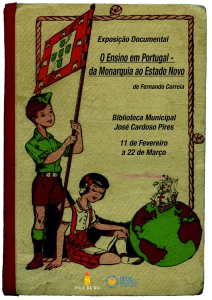 Vila de Rei: Biblioteca Municipal recebe Exposição Documental “O Ensino em Portugal – da Monarquia ao Estado Novo”