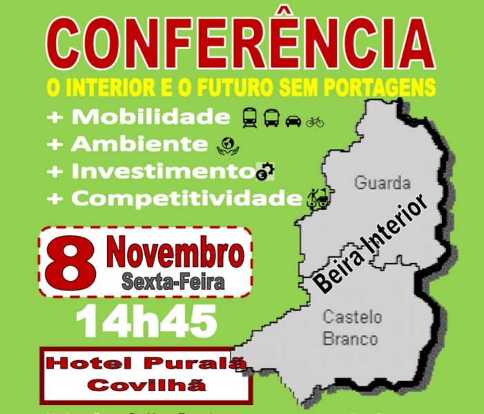 Covilhã debate “O Interior e Futuro sem portagens”
